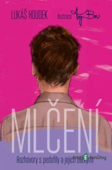 Mlčení - Lukáš Houdek
