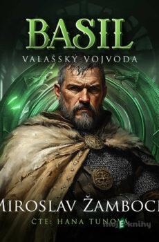 BASIL – Valašský vojvoda - Miroslav Žamboch