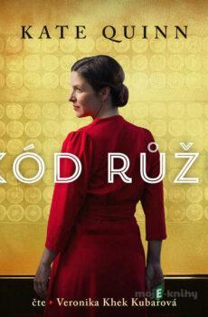 Kód růže - Kate Quinn