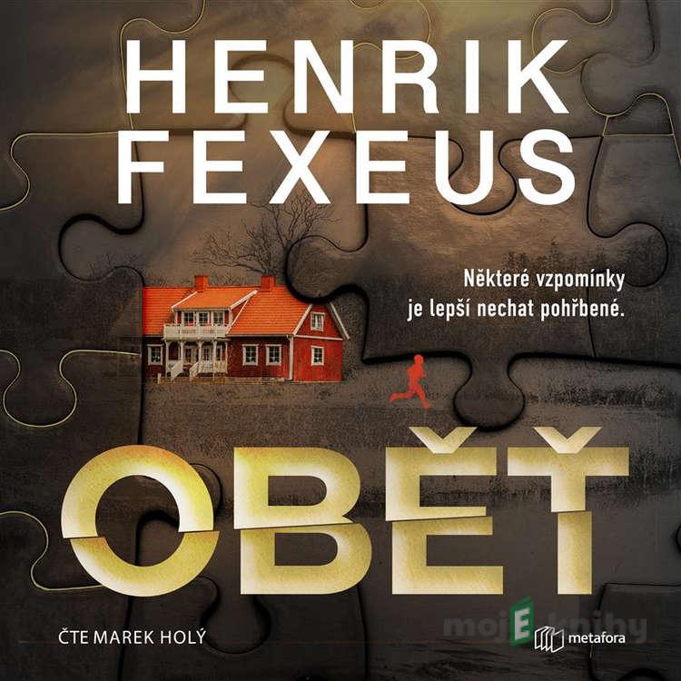 Oběť - Henrik Fexeus Oběť - Henrik Fexeus