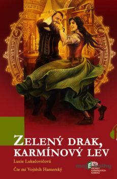 Zelený drak, karmínový lev - Lucie Lukačovičová