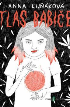 Atlas babiček - Anna Luňáková