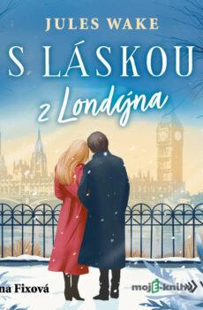 S láskou z Londýna - Jules Wake
