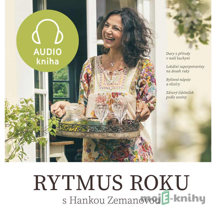 Rytmus roku s Hankou Zemanovou - Hana Zemanová Rytmus roku s Hankou Zemanovou - Hana Zemanová