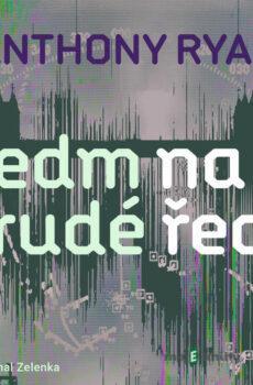 Sedm na rudé řece - Anthony Ryan