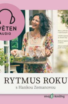 Rytmus roku s Hankou Zemanovou - Květen - Hana Zemanová