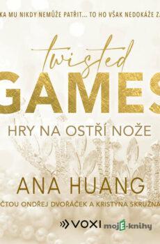 Twisted Games: Hry na ostří nože - Ana Huang