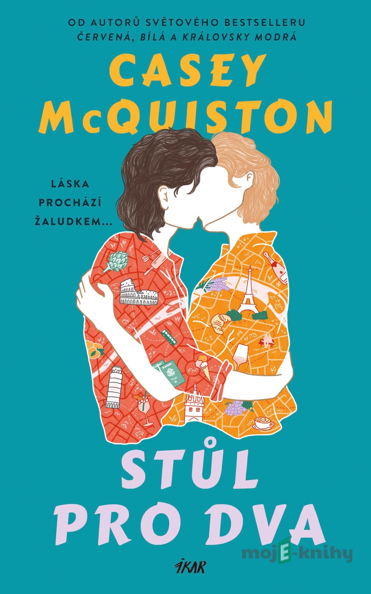 Stůl pro dva - Casey McQuiston Stůl pro dva - Casey McQuiston