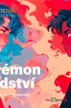 Démon lidství - Karel Piskoř