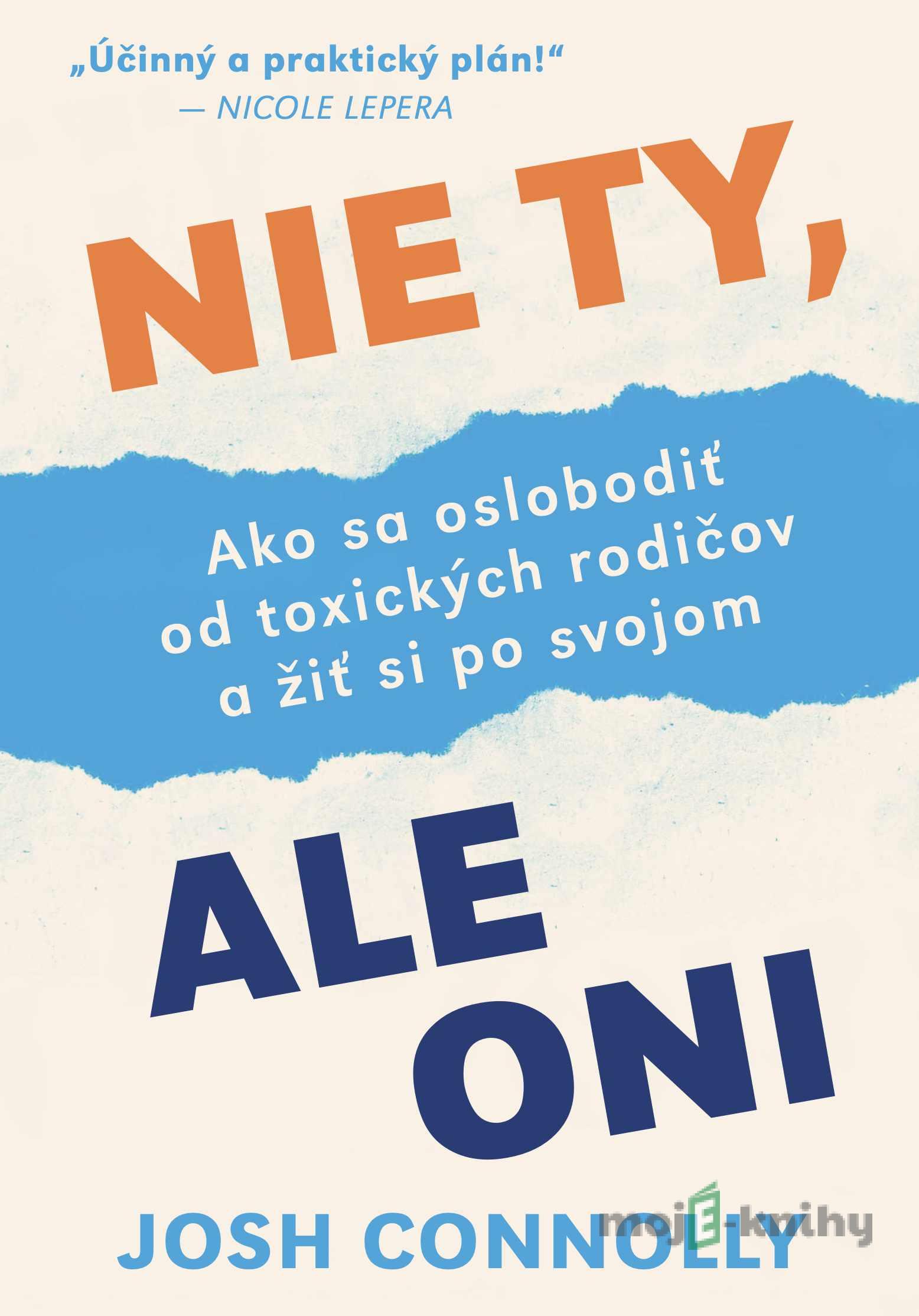 Nie ty, ale oni - Josh Connoly Nie ty, ale oni - Josh Connoly