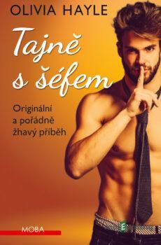 Tajně s šéfem - Olivia Hayle