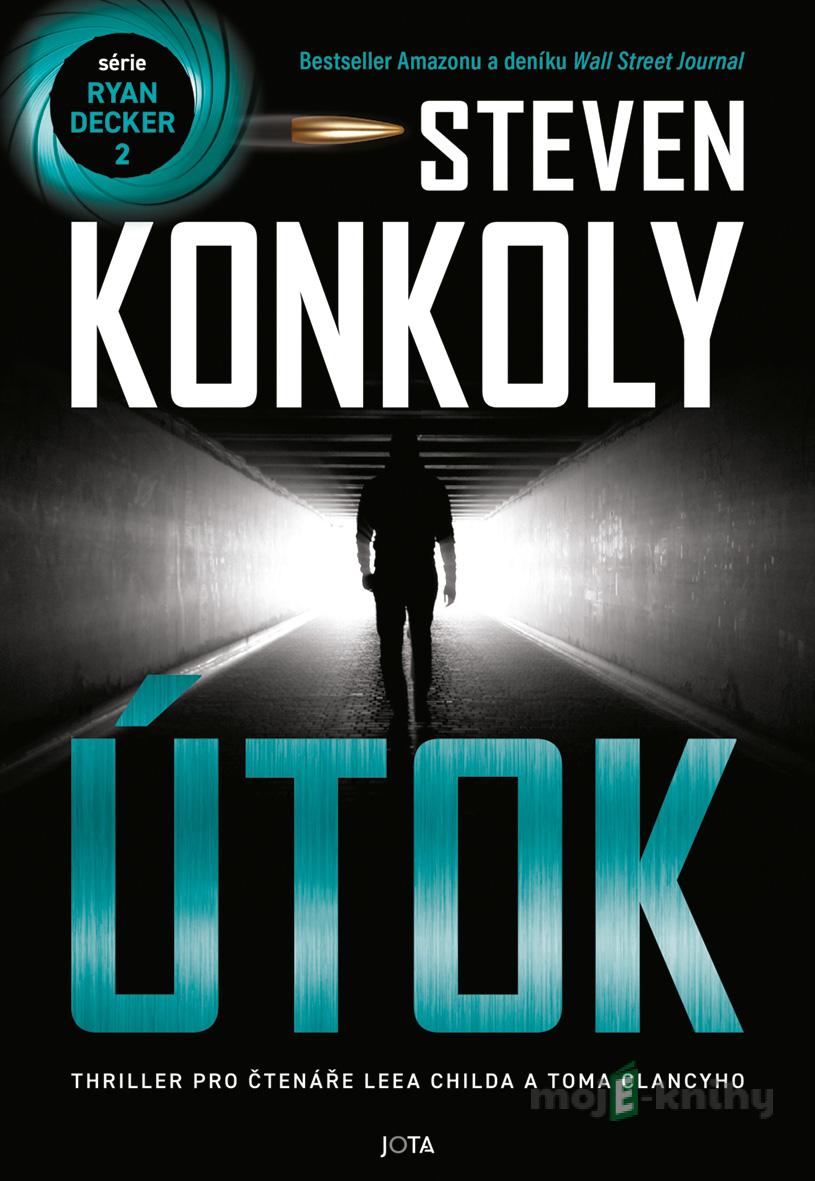 Útok - Steven Konkoly Útok - Steven Konkoly