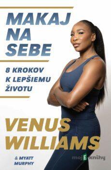 Makaj na sebe - Venus Williams a Myatt Murphy