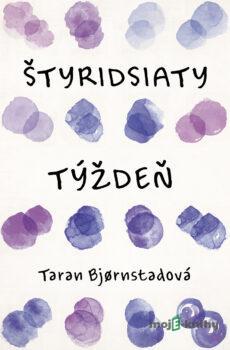 Štyridsiaty týždeň - Taran Bjørnstad