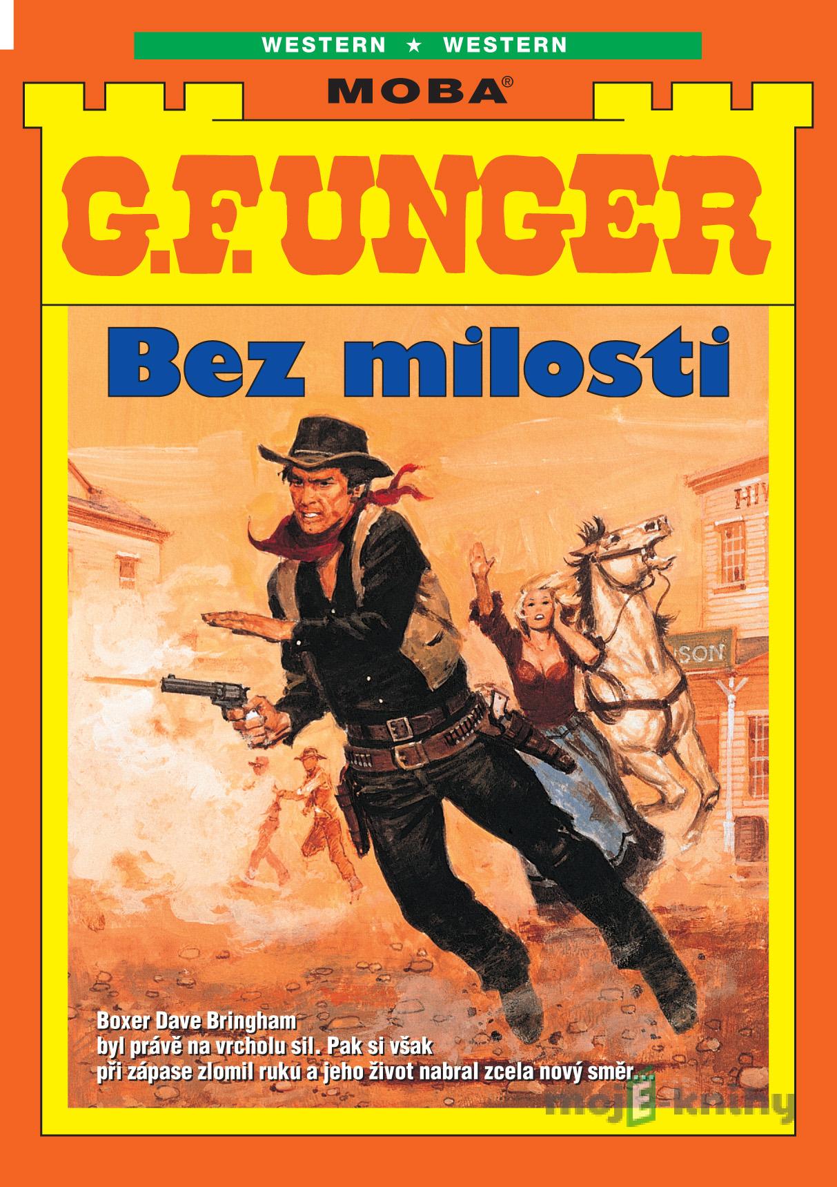 Bez milosti - G. F. Unger Bez milosti - G. F. Unger