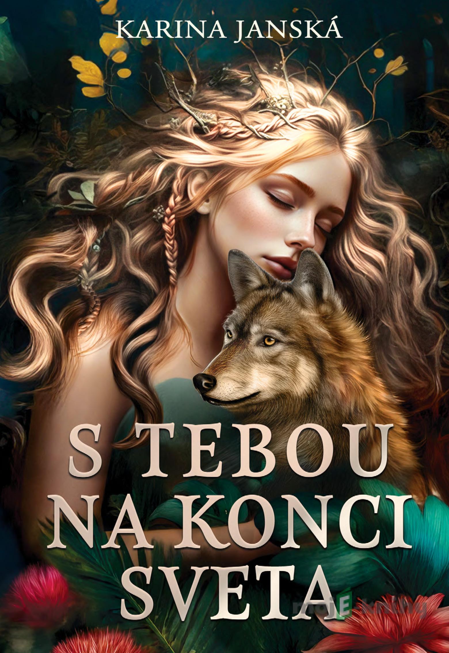 S tebou na konci sveta - Karina Janská S tebou na konci sveta - Karina Janská