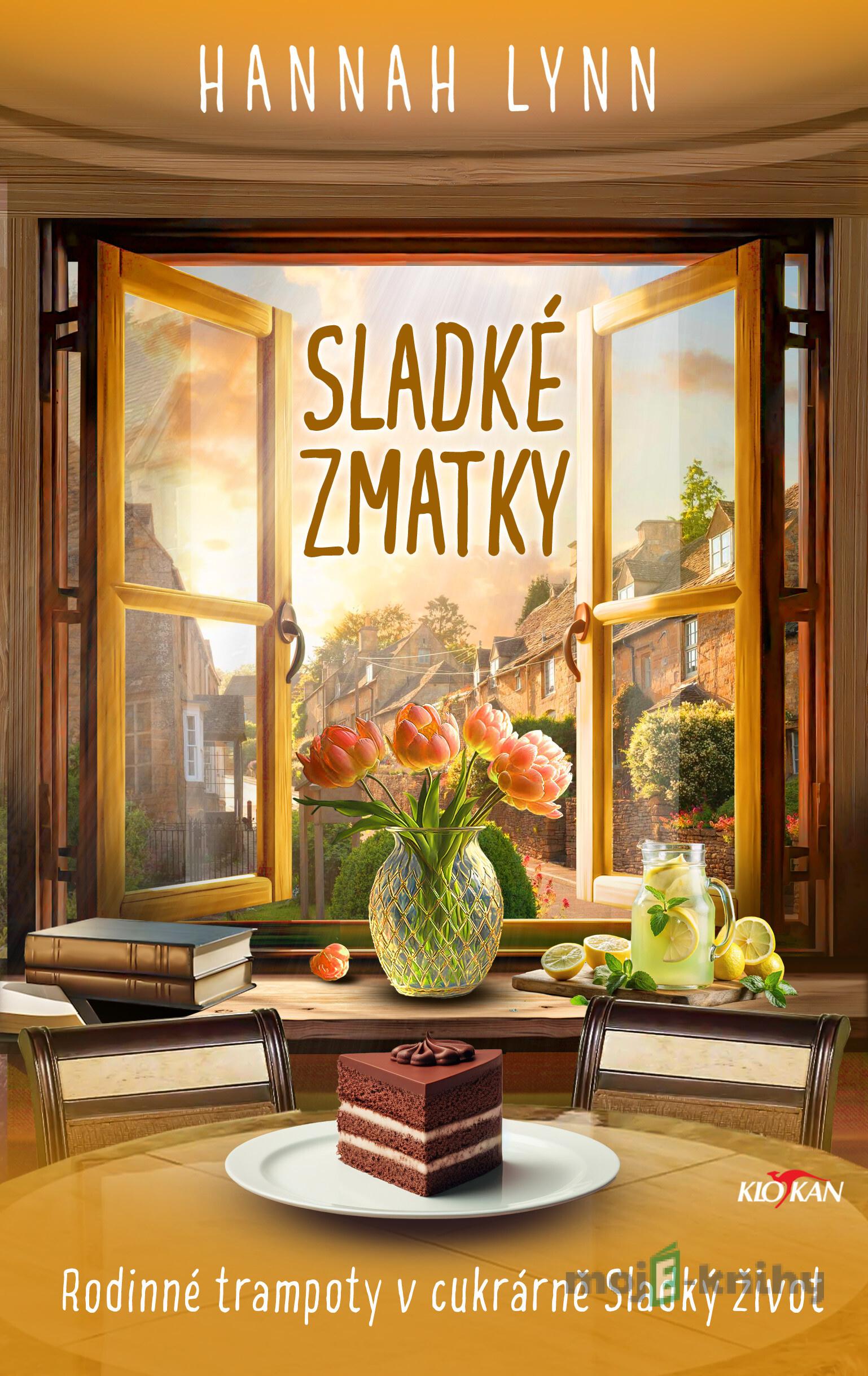 Sladké zmatky - Hannah Lynn Sladké zmatky - Hannah Lynn