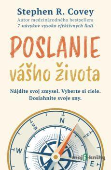 Poslanie vášho života - Stephen R. Covey