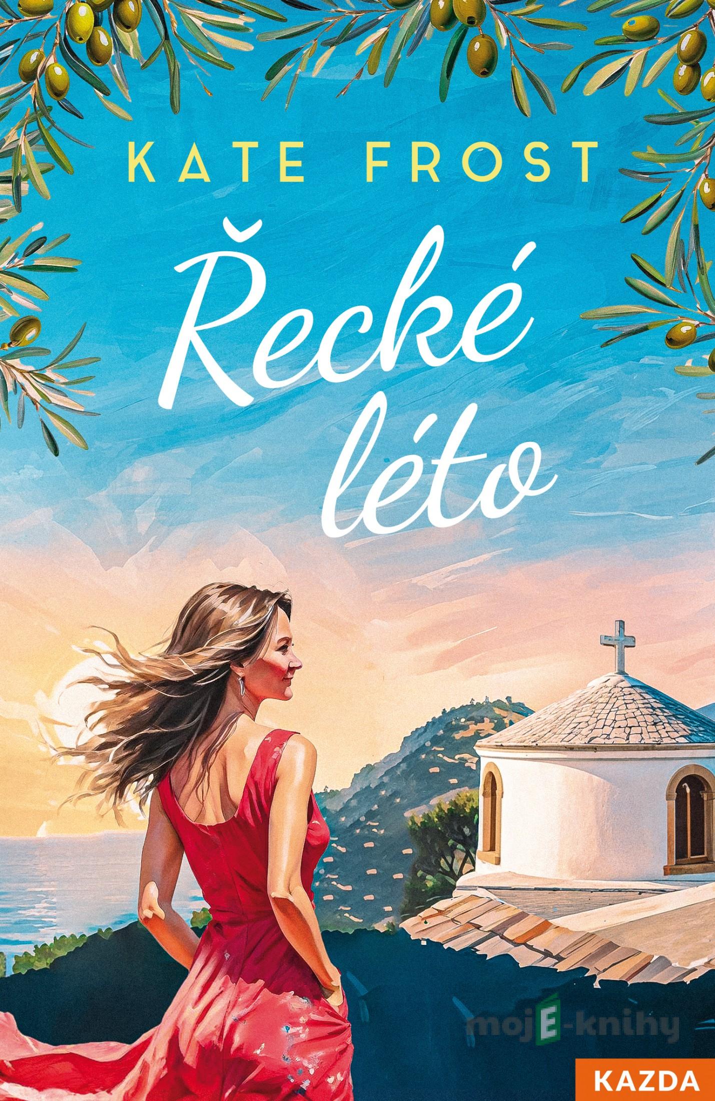 Řecké léto - Kate Frost Řecké léto - Kate Frost