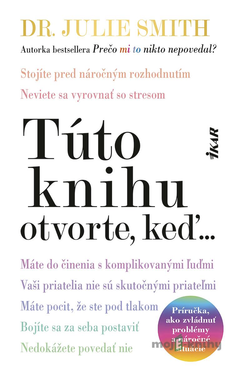 Túto knihu otvorte, keď... - Julie Smith Túto knihu otvorte, keď... - Julie Smith