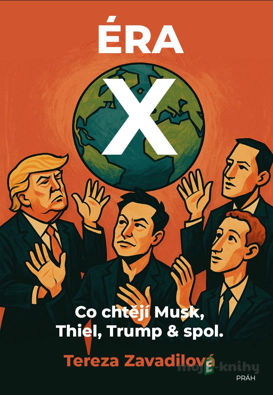 Éra X - Tereza Zavadilová Éra X - Tereza Zavadilová