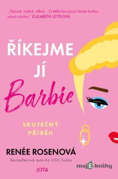 Říkejme jí Barbie - Renée Rosen