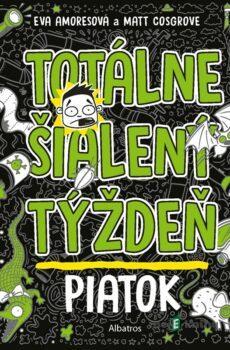 Totálne šialený týždeň: Piatok - Eva Amores