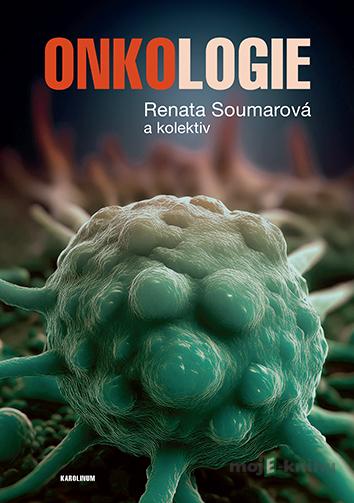 Onkologie - Renata Soumarová Onkologie - Renata Soumarová