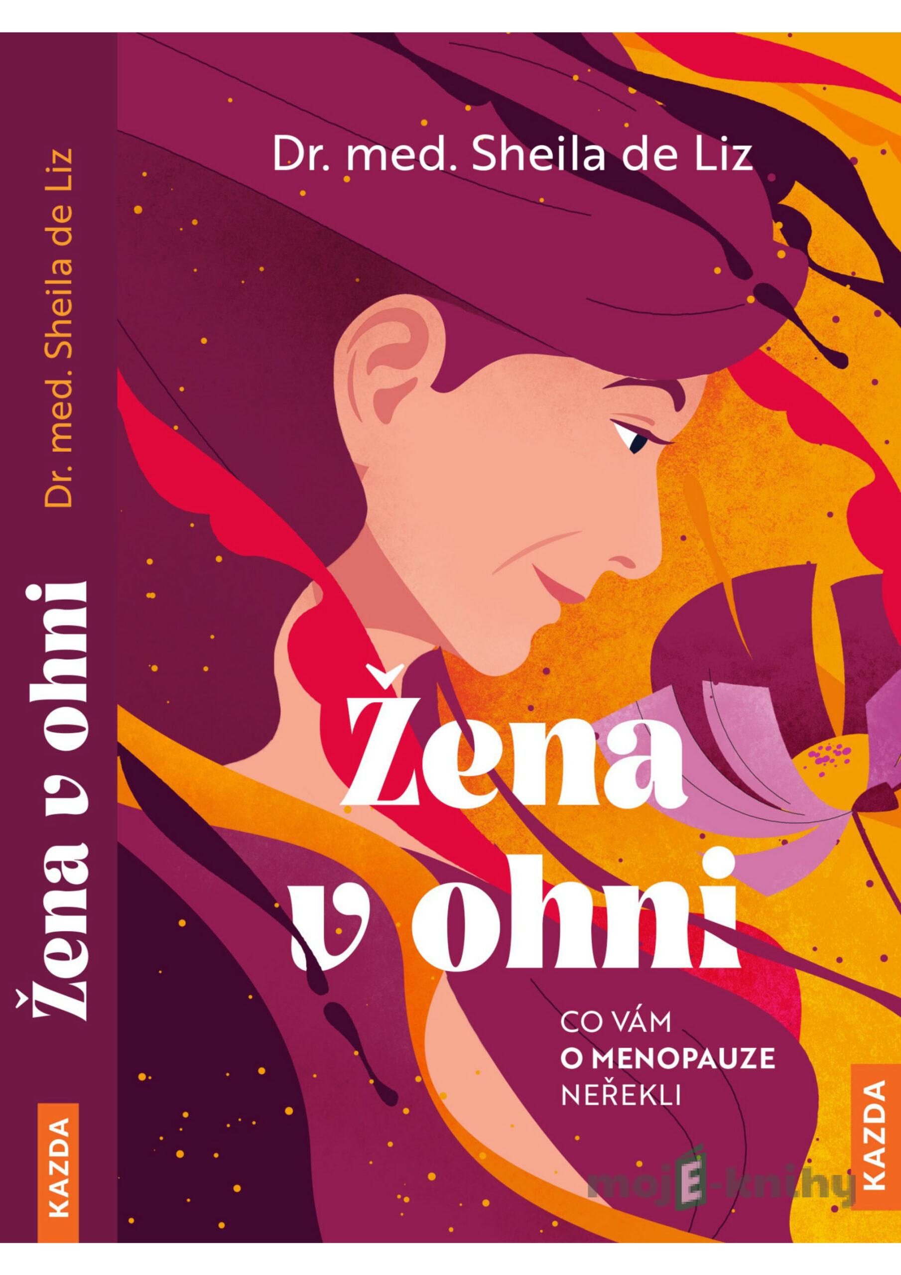 Žena v ohni - Sheila de Liz Žena v ohni - Sheila de Liz