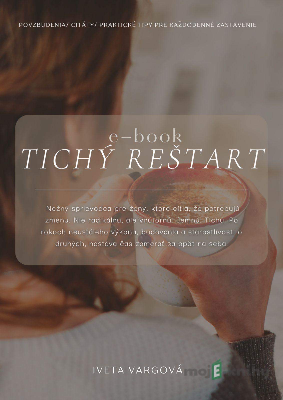 Tichý reštart - Iveta Vargová Tichý reštart - Iveta Vargová
