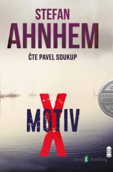 Motiv X – 2. vydání - Stefan Ahnhem