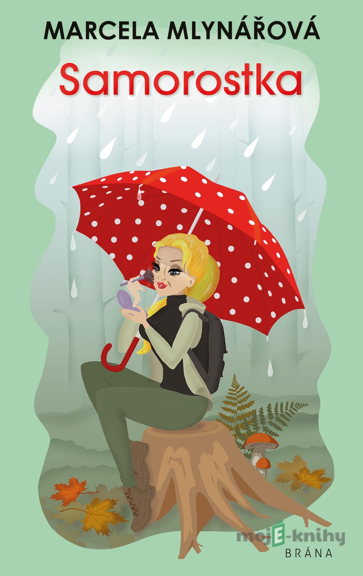 Samorostka - Marcela Mlynářová Samorostka - Marcela Mlynářová