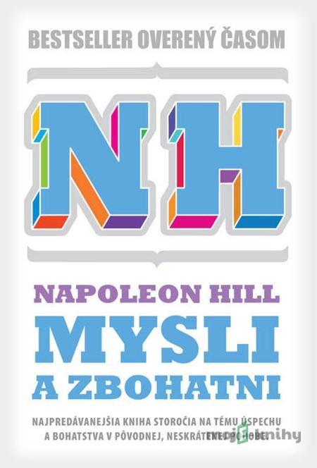 Mysli a zbohatni (pôvodná neskrátená verzia) (nahovorené neurálnym hlasom) - Napoleon Hill Mysli a zbohatni (pôvodná neskrátená verzia) (nahovorené neurálnym hlasom) - Napoleon Hill