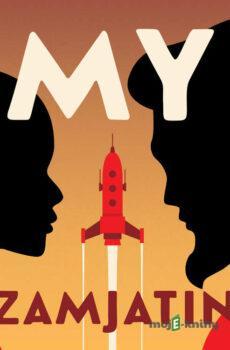 My - Jevgenij Zamjatin