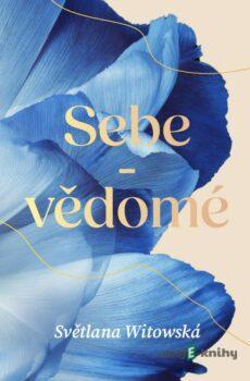 Sebe-vědomé - Světlana Witowská