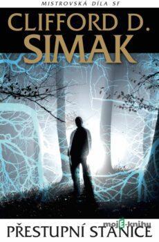 Přestupní stanice - Clifford D. Simak