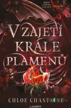 V zajetí krále plamenů - Chloe Chastaine
