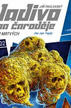 Kladivo na čaroděje 2: Město mrtvých - Jiří Pavlovský