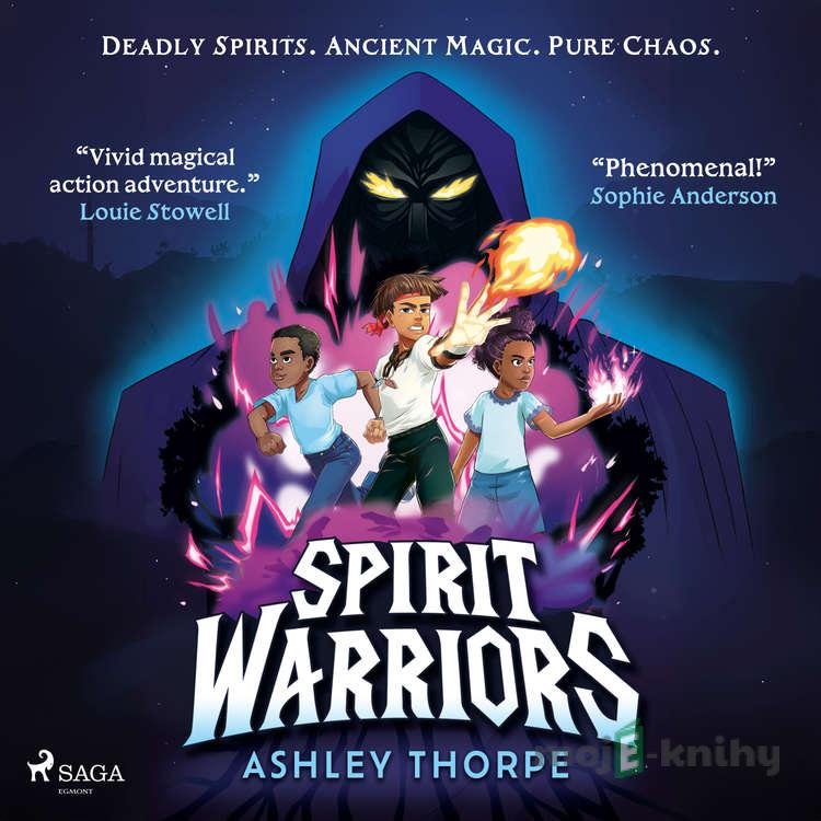 Spirit Warriors (EN) - Ashley Thorpe Spirit Warriors (EN) - Ashley Thorpe