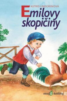 Emilovy skopičiny - Astrid Lindgrenová