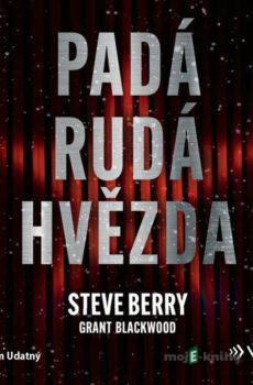 Padá rudá hvězda - Steve Berry,Grant Blackwood
