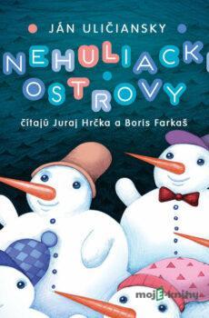 Snehuliacke ostrovy - Ján Uličiansky