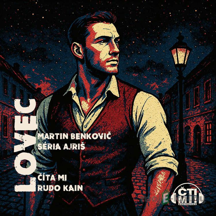 Lovec - Martin Benkovič Lovec - Martin Benkovič