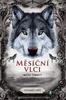 Měsíční vlci: Smečka temnoty - Art Charly