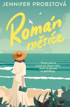 Román měsíce - Jennifer Probstová