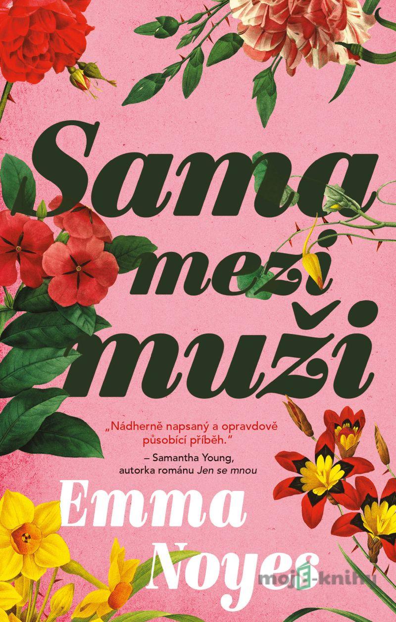Sama mezi muži - Emma Noyes Sama mezi muži - Emma Noyes