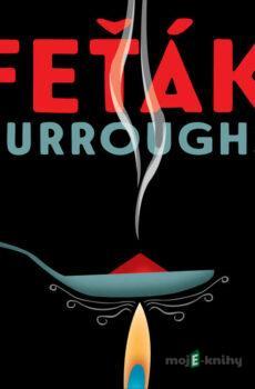 Feťák - William Seward Burroughs