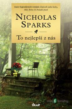 To nejlepší z nás - Nicholas Sparks
