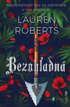 Bezohľadná - Lauren Roberts