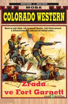 Zrada ve Fort Garnett - John Kirby